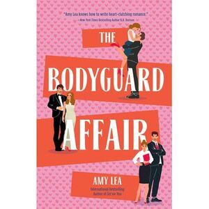 The Bodyguard Affair -- Amy Lea